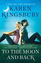 Cover art for To the Moon and Back: A Novel (The Baxter Family)