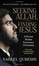 Cover art for Seeking Allah, Finding Jesus: A Devout Muslim Encounters Christianity