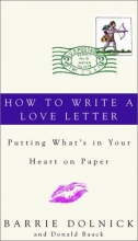Cover art for How to Write a Love Letter: Putting What's in Your Heart on Paper