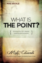 Cover art for What is the Point?: Discovering Life's Deeper Meaning and Purpose