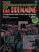 Cover art for The Commandments of R&B Drumming: A Comprehensive Guide to Soul, Funk & Hip Hop, Book & CD