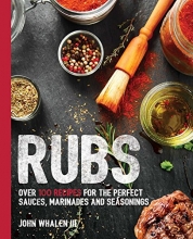 Cover art for Rubs: Over 100 Recipes for the Perfect Sauces, Marinades, and Seasonings