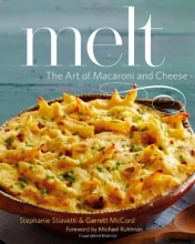 Cover art for Melt: The Art of Macaroni and Cheese