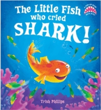 Cover art for Little Fish Who Cried Shark!