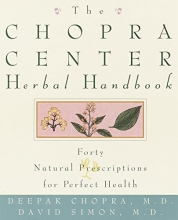 Cover art for The Chopra Center Herbal Handbook: Forty Natural Prescriptions for Perfect Health