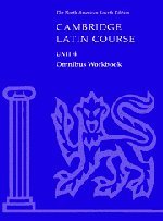 Cover art for Cambridge Latin Course Unit 4 Omnibus Workbook North American edition (North American Cambridge Latin Course)