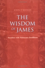 Cover art for The Wisdom of James: Parallels with Mahayana Buddhism