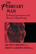 Cover art for The February Man: Evolving Consciousness and Identity in Hypnotherapy