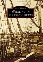 Cover art for Whaling in Massachusetts (Images of America)