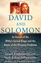 Cover art for David and Solomon: In Search of the Bible's Sacred Kings and the Roots of the Western Tradition