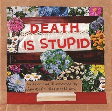 Cover art for Death Is Stupid (Ordinary Terrible Things)