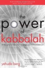 Cover art for The Power of Kabbalah: 13 Principles to Overcome Challenges and Achieve Fulfillment