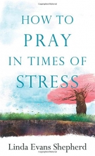 Cover art for How to Pray in Times of Stress