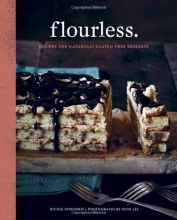 Cover art for Flourless.: Recipes for Naturally Gluten-Free Desserts