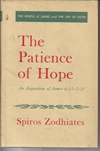 Cover art for The Patience of Hope: An Exposition of James 4:13-5:20
