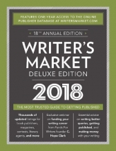 Cover art for Writer's Market Deluxe Edition 2018: The Most Trusted Guide to Getting Published