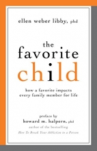 Cover art for The Favorite Child: How a Favorite Impacts Every Family Member for Life