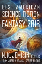 Cover art for Best American Science Fiction and Fantasy 2018 (The Best American Series )