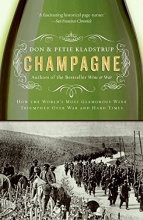Cover art for Champagne: How the World's Most Glamorous Wine Triumphed Over War and Hard Times