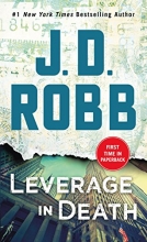 Cover art for Leverage in Death: An Eve Dallas Novel (In Death, Book 47)