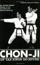 Cover art for Chon-Ji of Tae Kwon Do Hyung (English and Spanish Edition)
