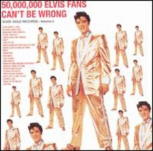 Cover art for 50,000,000 Elvis Fans Can't Be Wrong, Vol. 2