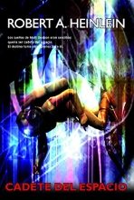 Cover art for Cadete del espacio / Space Cadet (Spanish Edition)