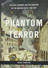 Cover art for Phantom Terror: Political Paranoia and the Creation of the Modern State, 1789-1848