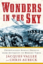 Cover art for Wonders in the Sky: Unexplained Aerial Objects from Antiquity to Modern Times