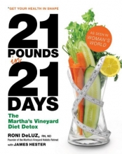 Cover art for 21 Pounds in 21 Days: The Martha's Vineyard Diet Detox