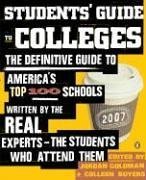 Cover art for Students' Guide to Colleges: The Definitive Guide to America's Top 100 Schools Written by the Real Experts--The Students Who Attend Them