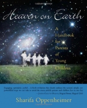 Cover art for Heaven on Earth: A Handbook for Parents of Young Children