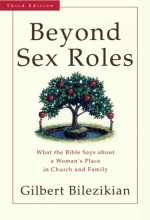 Cover art for Beyond Sex Roles: What the Bible Says about a Woman's Place in Church and Family