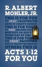 Cover art for Acts 1-12 For You: Charting the birth of the church