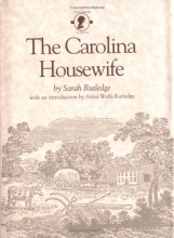 Cover art for The Carolina Housewife (First Cookbooks of America)