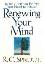 Cover art for Renewing Your Mind: Basic Christian Beliefs You Need to Know