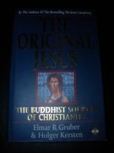 Cover art for The Original Jesus: The Buddhist Sources of Christianity