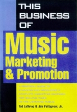 Cover art for This Business of Music Marketing and Promotion (This Business of Music: Marketing & Promotion)
