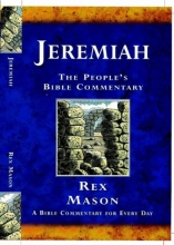 Cover art for Jeremiah: A Bible Commentary for Every Day (The People's Bible Commentary Series)