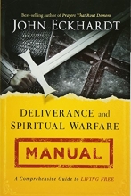 Cover art for Deliverance and Spiritual Warfare Manual: A Comprehensive Guide to Living Free