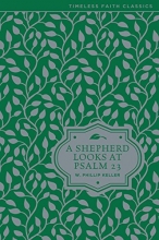 Cover art for A Shepherd Looks at Psalm 23 (Timeless Faith Classics)
