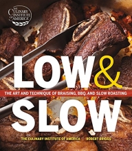 Cover art for Low and Slow: The Art and Technique of Braising, BBQ, and Slow Roasting