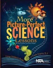 Cover art for More Picture Perfect Science Lessons: Using Children's Books to Guide Inquiry, K-4 (PB186X2)