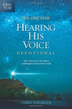 Cover art for The One Year Hearing His Voice Devotional: 365 Days of Intimate Communication with God