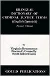Cover art for Bilingual Dictionary of Criminal Justice Terms: English/Spanish ( 2nd Edition ) (English and Spanish Edition)