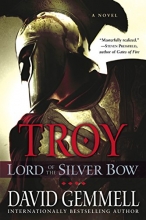 Cover art for Troy: Lord of the Silver Bow (Troy Trilogy, Book 1)