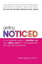 Cover art for Getting Noticed: A No-Nonsense Guide to Standing Out and Selling More for Momtrepreneurs Who Ain't Got Time for That