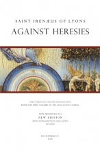 Cover art for Saint Irenaeus of Lyons: Against Heresies
