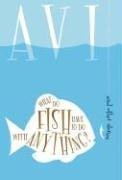 Cover art for What Do Fish Have to Do With Anything?