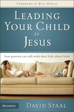 Cover art for Leading Your Child to Jesus: How Parents Can Talk with Their Kids about Faith